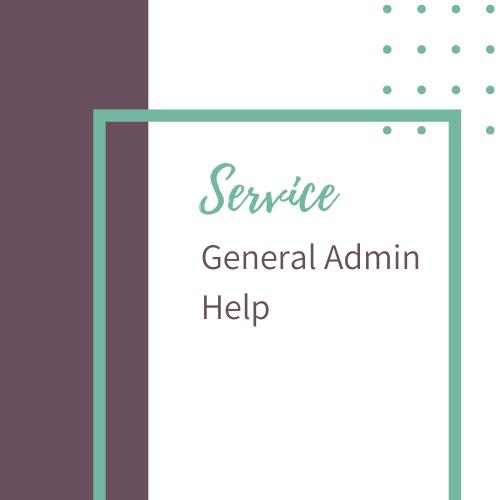 Graphic displaying 'Service' and 'General Admin Help' in decorative fonts with a modern background.
